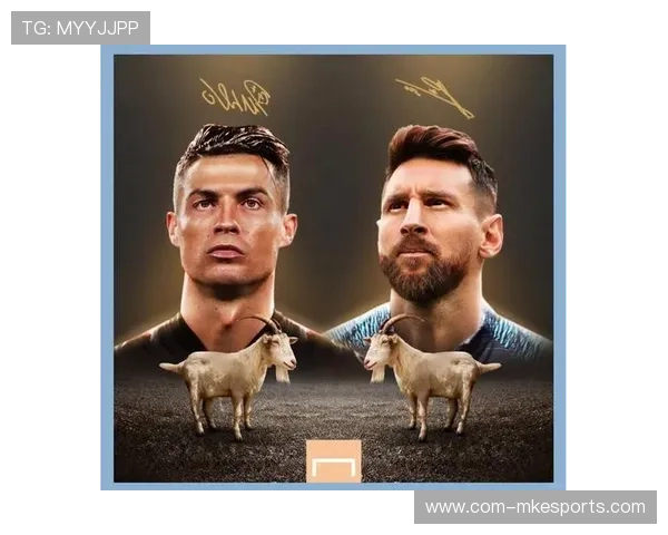 足球历史最辉煌的一代球星：从梅西到C罗的传奇时代与影响力分析